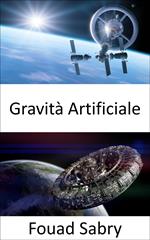 Gravità Artificiale