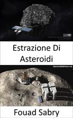 Estrazione Di Asteroidi