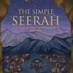 The Simple Seerah - Part One