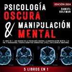 PSICOLOGÍA OSCURA & MANIPULACIÓN MENTAL