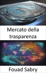 Mercato della trasparenza