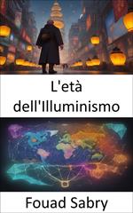 L'età dell'Illuminismo