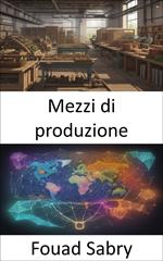 Mezzi di produzione