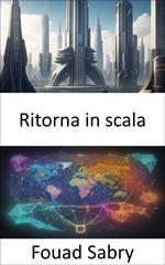 Ritorna in scala