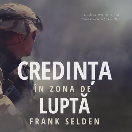 Credin?a în zona de lupta