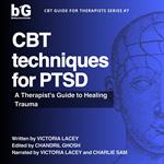 CBT Techniques for PTSD