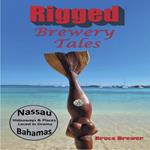 Rigged Brewery Tales