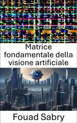 Matrice fondamentale della visione artificiale