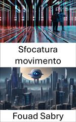 Sfocatura movimento