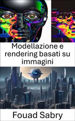 Modellazione e rendering basati su immagini