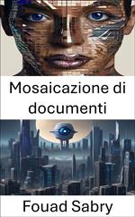 Mosaicazione di documenti