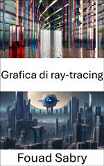 Grafica di ray-tracing