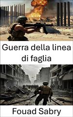 Guerra della linea di faglia