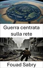 Guerra centrata sulla rete