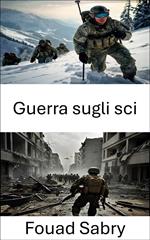 Guerra sugli sci