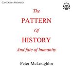 The Pattern of History and Fate of Humanity