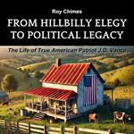 From Hillbilly Elegy to Political Legacy