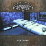 Moribund