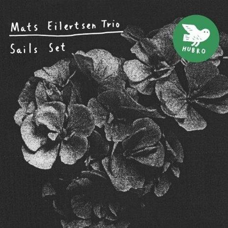 Sails Set - CD Audio di Mats Ellertsen