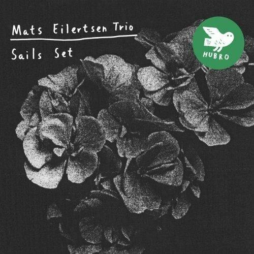 Sails Set - CD Audio di Mats Ellertsen