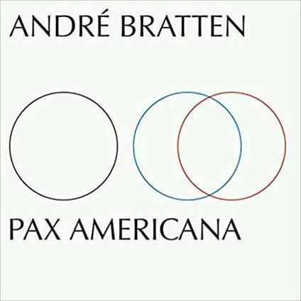 Pax Americana - Vinile LP di Andre Bratten