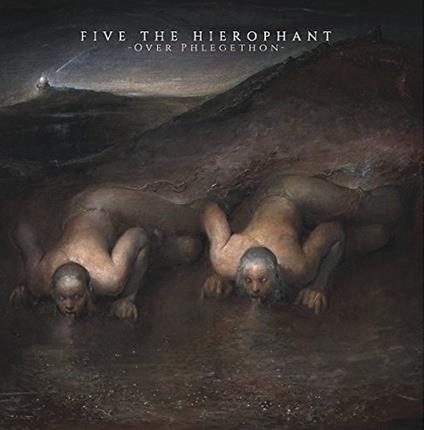 Over Phlegethon - CD Audio di Five the Hierophant