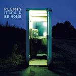 It Could Be Home (Coloured Vinyl)