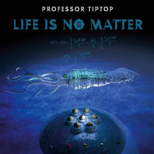 Life Is No Matter - CD Audio di Professor Tip Top