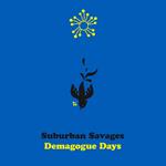 Demagogue Days (Blue Coloured Vinyl)