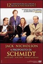 A proposito di Schmidt (DVD)