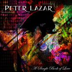 Peter Lazar - A Single Book Of Love
