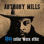Blue Collar Work Ethic (Blue Coloured Vinyl)