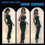 Make Way for Dionne Warwick (Limited Edition)