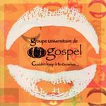 Groupe Universitaire De Gospel - Couldn'T Keep It To Ourselves