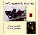 Nicole Journot - Le Dragon Et La Sorciere