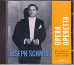 Joseph Schmidt: Opera / Operetta The Ultraphon Recordings 1930 - 33 - CD