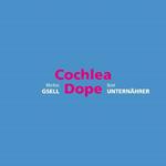 Cochlea Dope