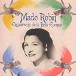 Mado Robin En Souvenir De La Belle Epoque