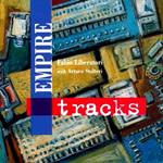 Empire Tracks -Ltd-180 Gr.
