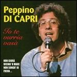 Io te vurria vasa' - CD Audio di Peppino Di Capri