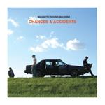 Chances And Accidents