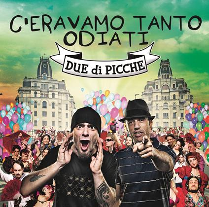 C'eravamo tanto odiati (White Coloured Vinyl) - Vinile LP di Due di Picche