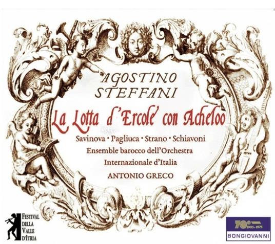 La Lotta D'Ercole Con Acheloo - CD Audio di Agostino Steffani