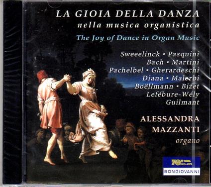 La gioia della danza nella musica organistica - CD Audio