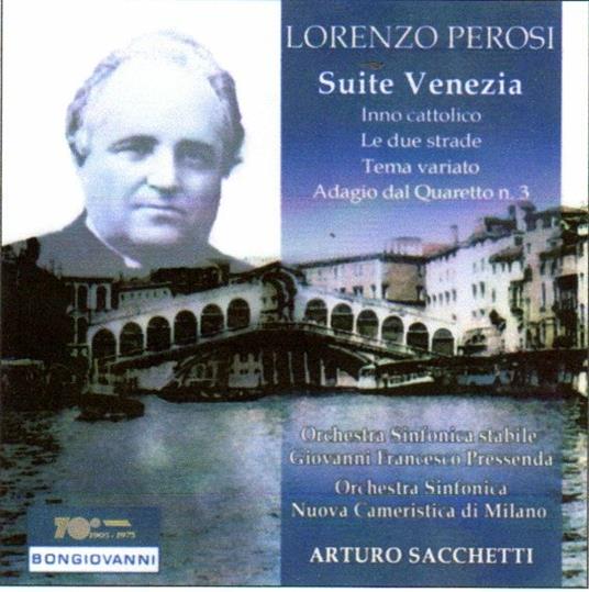 Suite Venezia - CD Audio di Lorenzo Perosi