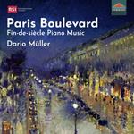 Paris Boulevard - Fin-de-siecle Piano Music