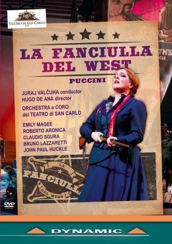 La Fanciulla del West (DVD) - DVD di Giacomo Puccini,Orchestra del Teatro San Carlo di Napoli,Juraj Valcuha