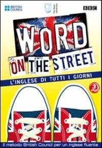 Word On The Street. Inglese per tutti i giorni (3 DVD) - DVD