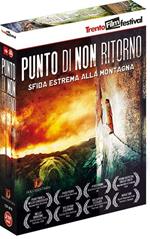 Punto di non ritorno. Sfida estrema alla montagna (2 DVD)