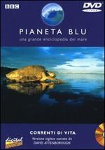 Pianeta Blu. Vol. 03. Correnti di vita (DVD)